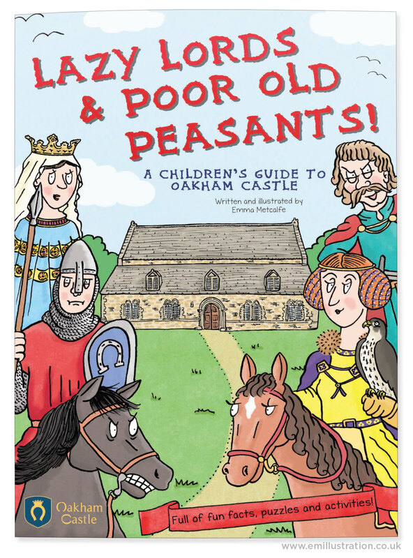 Front cover of Lazy Lords and Poor Old Peasants Oakham Castle book cover illustration by illustrator Emma Metcalfe